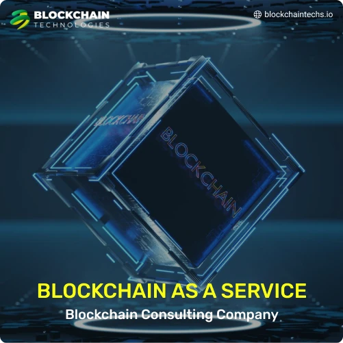 BLOCKCHAIN AS A SERVICE