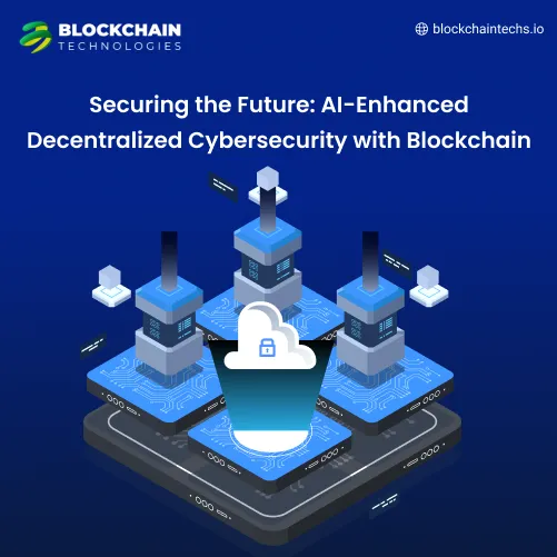 Securing the Future AI-Enhanced Decentralized Cybersecurity with Blockchain Feature