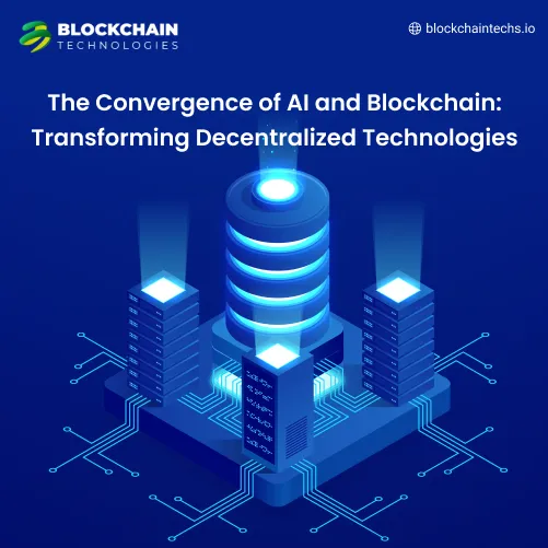 The Convergence of AI and Blockchain Transforming Decentralized Technologies Feature